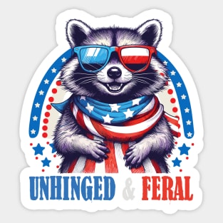 Unhinged and Feral - Funny Raccoon Sticker